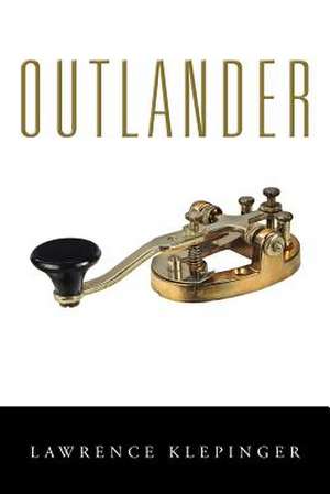 Outlander de Lawrence Klepinger