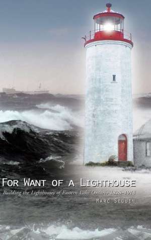 For Want of a Lighthouse de Marc Seguin