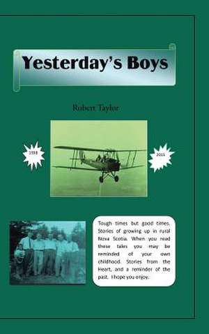 Yesterday's Boys de Robert Taylor