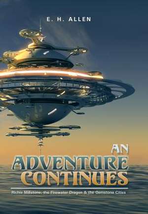 An Adventure Continues de E. H. Allen