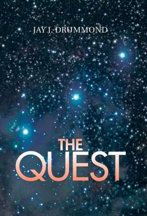 The Quest: Part II of the Leap de Jay J. Drummond