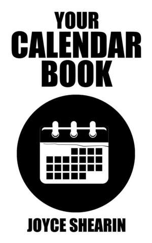 Your Calendar Book: La Sagrada Ensenanza Espiritual "La Espiritualidad." de JOYCE SHEARIN
