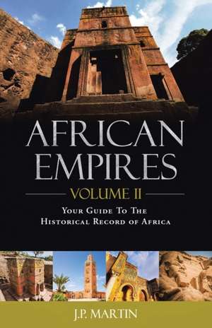 African Empires de J. P. Martin