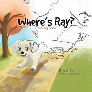 Where's Ray? de Boxer Girl