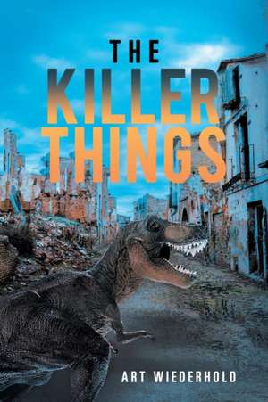 The Killer Things de Art Wiederhold