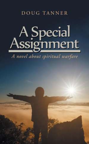 A Special Assignment de Doug Tanner