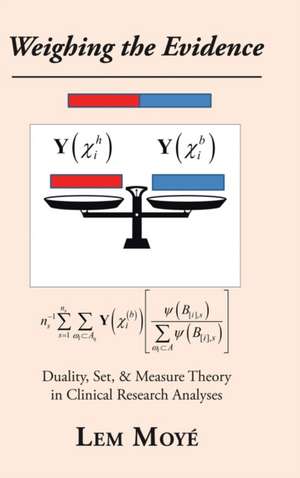 Weighing the Evidence de Lem Moyé
