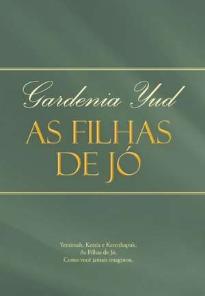 As Filhas de Jo de Gardenia Yud