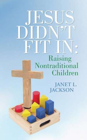 Jesus Didn't Fit in de Janet L. Jackson