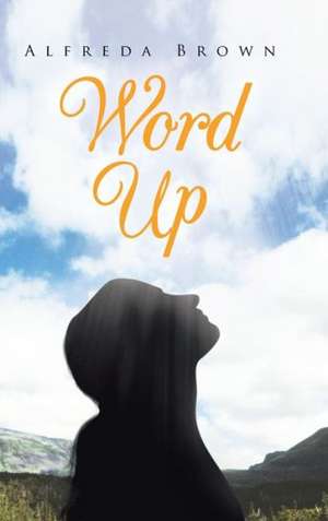 Word Up de Alfreda Brown
