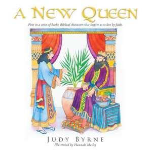 A New Queen de Judy Byrne