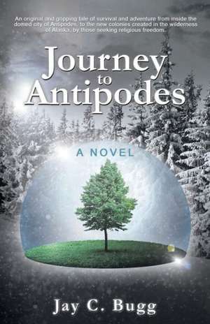 Journey to Antipodes de Jay C. Bugg