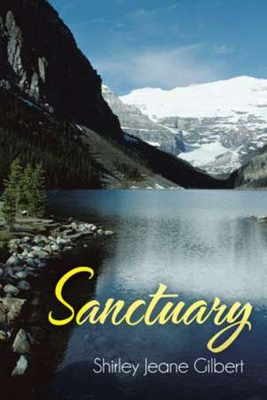 Sanctuary de Shirley Jeane Gilbert