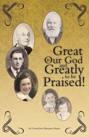 Great Is Our God de Conniejean Marquart-Harper