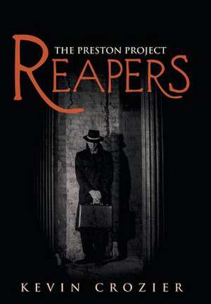 Reapers de Kevin Crozier