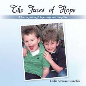 The Faces of Hope de Leslie Almand Reynolds