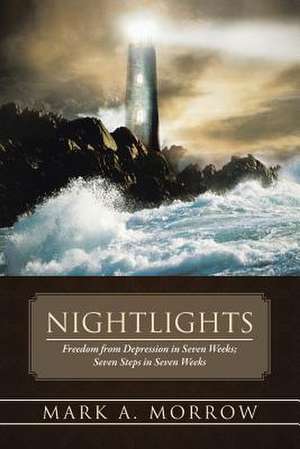 Nightlights de Mark A. Morrow