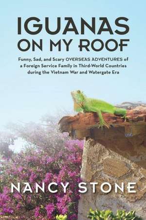 Iguanas on My Roof de Nancy Stone