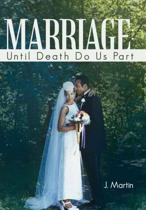 Marriage de J. Martin