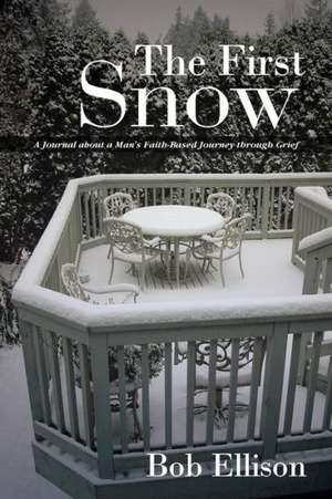 The First Snow de Bob Ellison