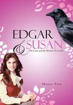 Edgar & Susan de Moses Pate