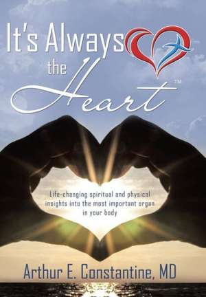 Constantine, M: It's Always the Heart