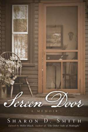 Screen Door de Sharon D. Smith