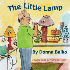 The Little Lamp de Donna Balko