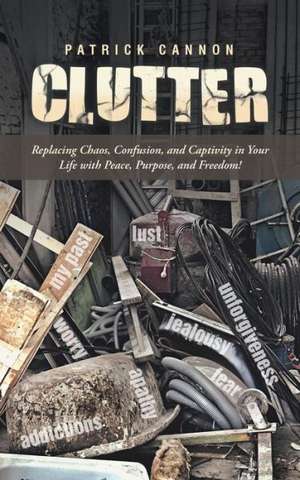 Clutter de Patrick Cannon