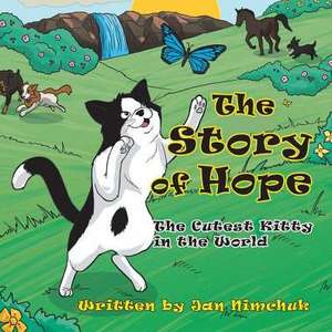 The Story of Hope de Jan Nimchuk