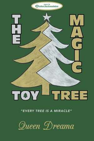 The Magic Toy Tree de Queen Dreama