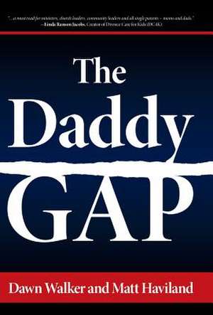 The Daddy Gap de Dawn Walker