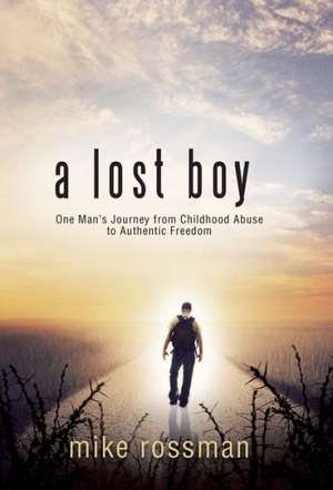 A Lost Boy de Mike Rossman