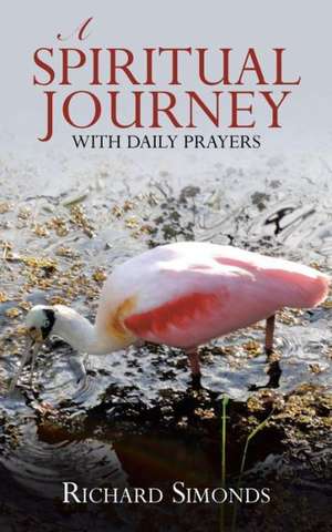 A Spiritual Journey de Richard Simonds