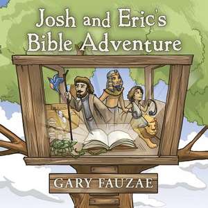 Josh and Eric's Bible Adventure de Gary Fauzae