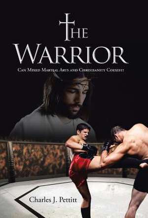 The Warrior de Charles J. Pettitt