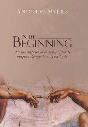 In the Beginning de Andrew Myers