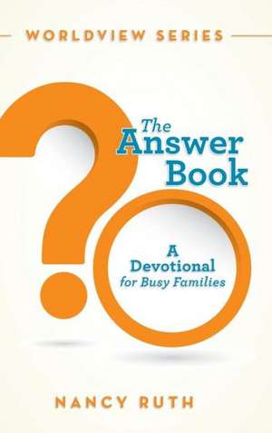 The Answer Book de Nancy Ruth