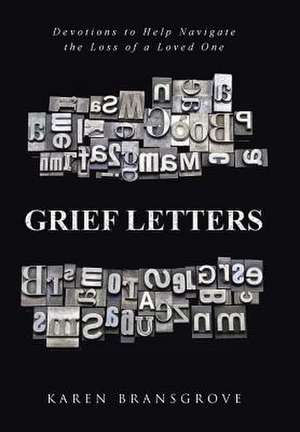 Grief Letters de Karen Bransgrove