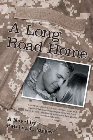 A Long Road Home de Patricia L. Myers