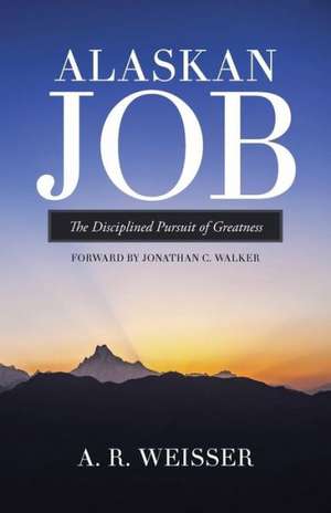 Alaskan Job de A. R. Weisser