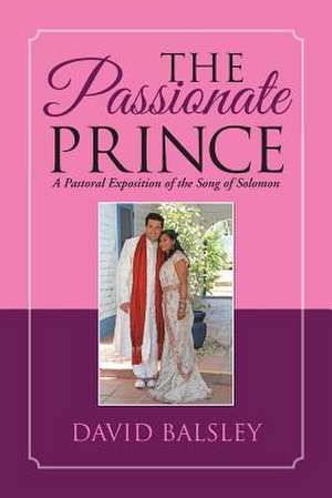 The Passionate Prince de David Balsley