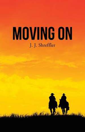 Moving on de J. J. Shreffler