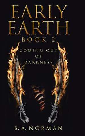 Early Earth Book 2 de B. a. Norman