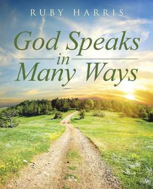 God Speaks in Many Ways de Ruby Harris