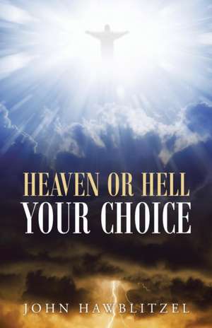 Heaven or Hell de John Hawblitzel