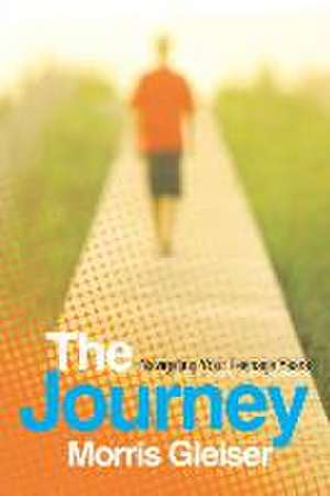 The Journey de Morris Gleiser