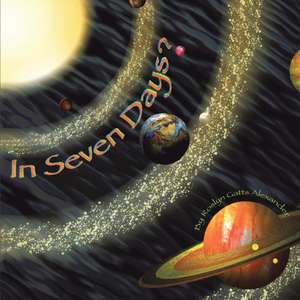 In Seven Days? de Roslyn Gatts Alexander