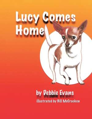 Lucy Comes Home de Debbie Evans