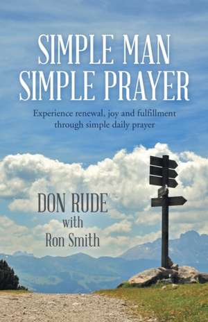 Simple Man Simple Prayer de Don Rude